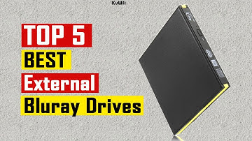 Top 5 Best External Bluray Drives In 2021