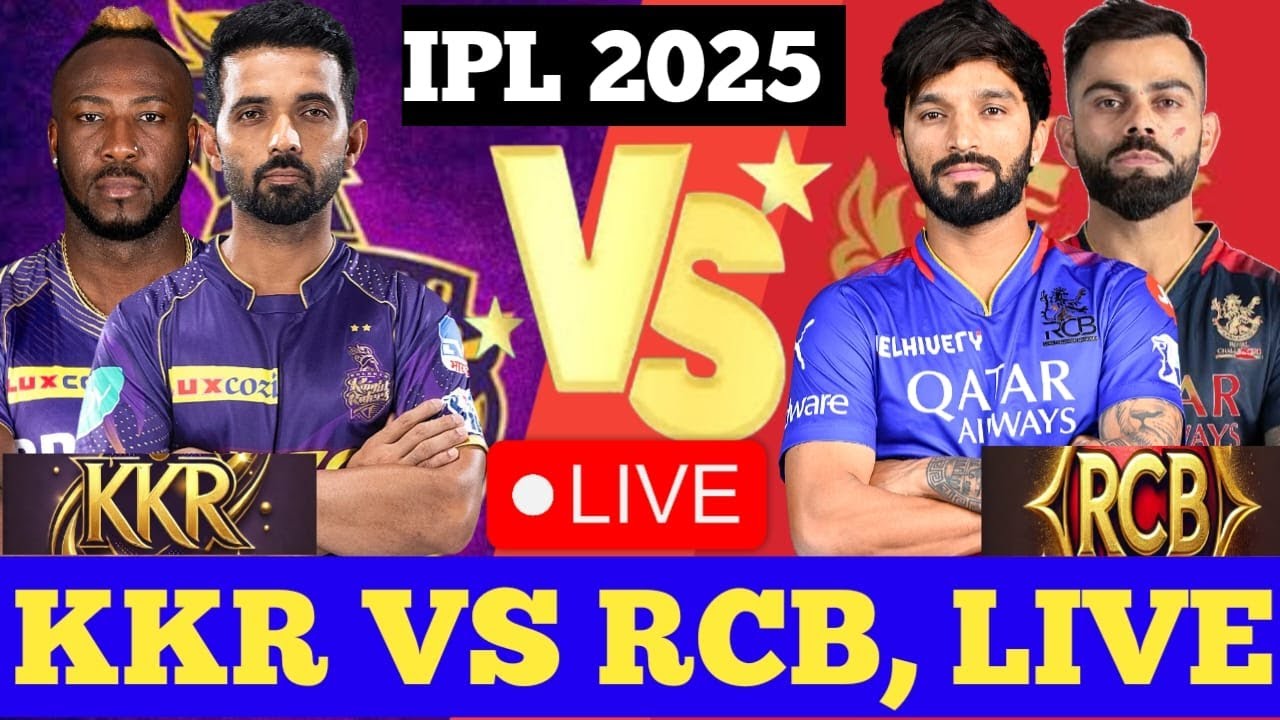 🔴LIVE: KKR vs RCB 1st Match IPL 2025 Live Score & Commentary | KKR VS ...