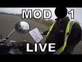 MOD 1 2019 - UK Motorbike Test - Live Footage with Commentary (1/7)