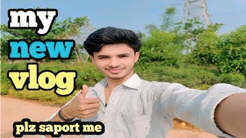 My first vlog video || sonu up official #sonuupofficial 💥🔥 