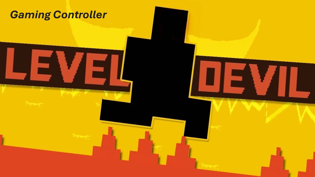 Level Devil 2 Controller I Lost my CONTROL!! - Part 7 | Level Devil - Gaming Controller - YouTube