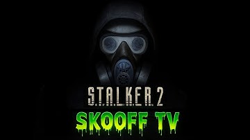 STALKER 2 – Surviving the Zone with Funny Accent  - Poppy Field ☢️#3