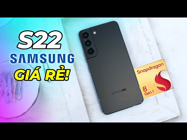 Đánh giá Samsung Galaxy S22 Cũ 99,9% (Bản Mỹ - Snapdragon 8 Gen 1). Cam kết giá rẻ nhất!