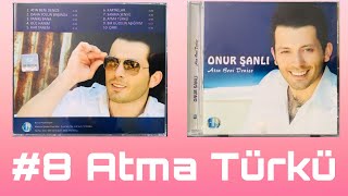 Onur sanli - #8 Atma Türkü / 2009 Resimi