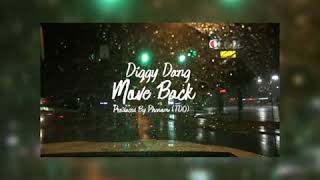 Diggy Dang - Move Back (Audio HQ)