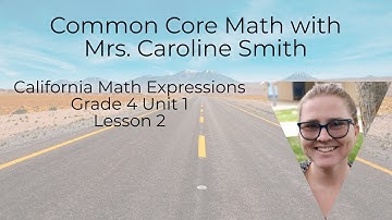 3rd Grade Math Unit 6 Lesson 2 California Math Expressions