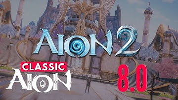 Aion 2, Aion Classic EU and Aion 8.0 News - Nothing, Nothing and Something! (NEW MMORPGs PC 2022)