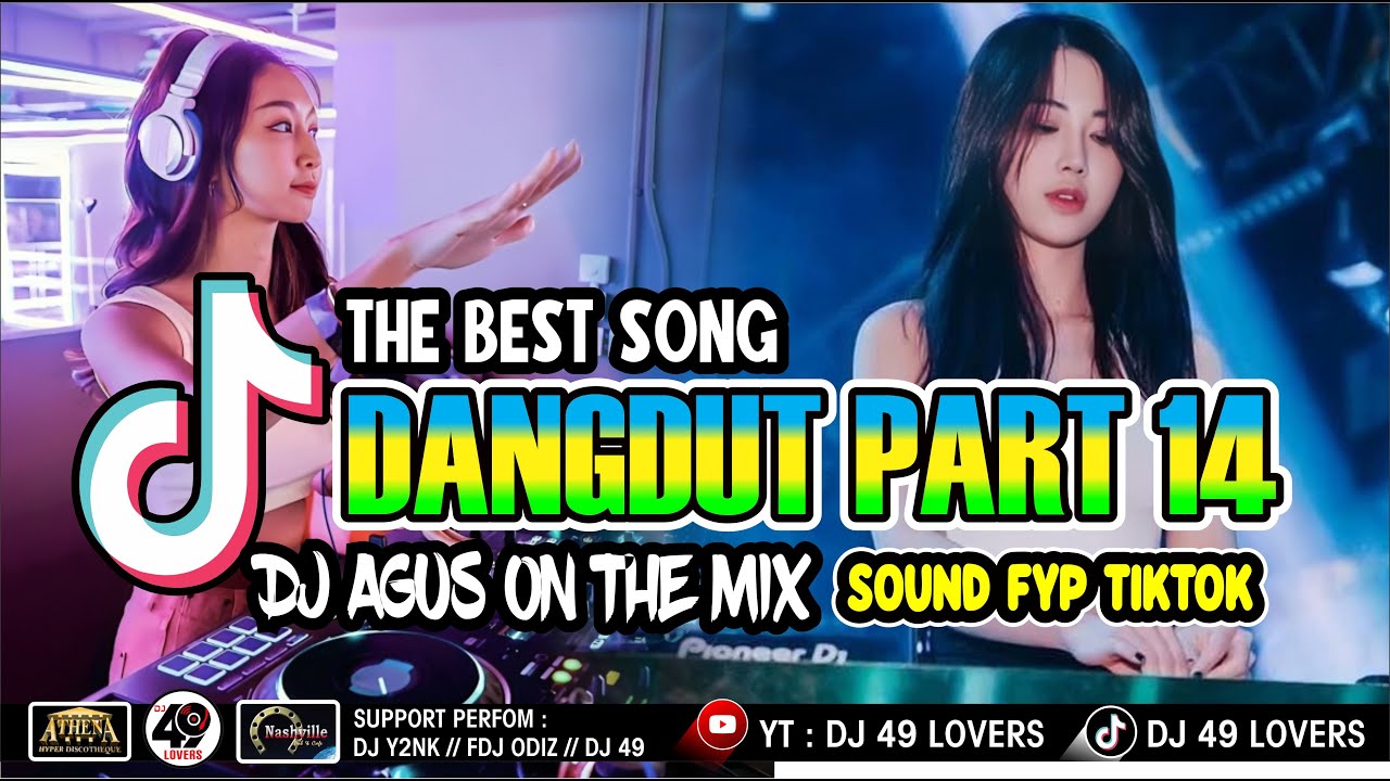 DJ AGUS TERBARU LAGU DANGDUT PART 14 SOUND FYP TIKTOK