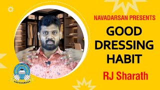 Good Dressing Habit | Mr. Sharath |  Navadarsan | RJ SHARATH screenshot 3