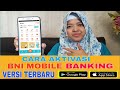 Cara Aktivasi BNI Mobile Banking Terbaru 2021