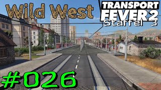 Transport Fever 2 Season 3 #026 - Skinny Mountain Public Transport [Gameplay German]