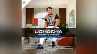 uQhosha ngokwenzakwakhe ep 2023 coming soon isikiki sezigwili