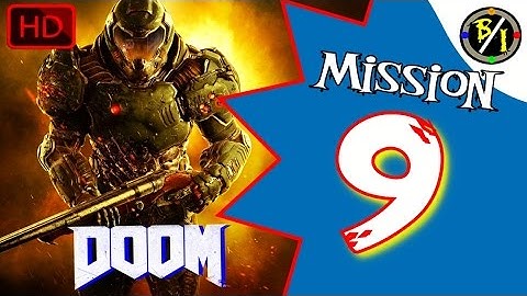 Doom 4 (2016) - Mission 9: Lazarus Labs (Play/Walkthrough) - NO COMMENTARY