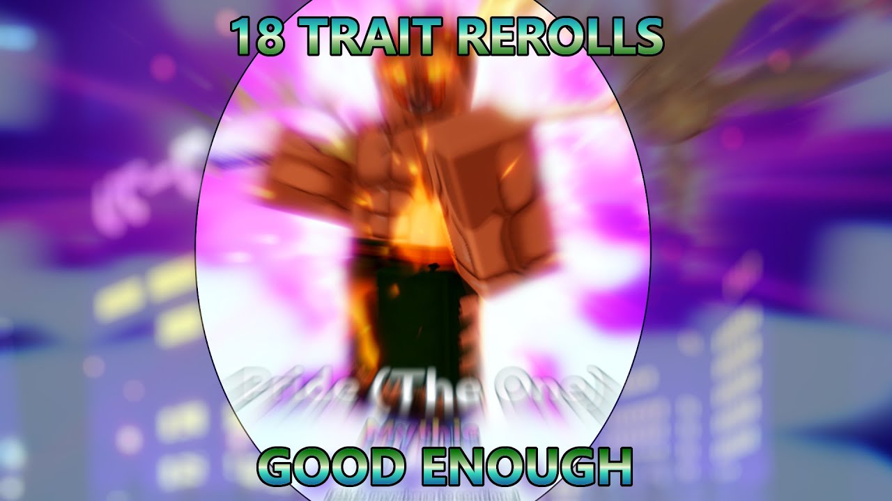 Trait Reroling REROLLING TRAITS ON ESCANOR (18 REROLLS) | ANIME ADVENTURES [UPDATE 12 ...