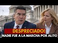 No fue NADIE a la MARCHA por ALITO!