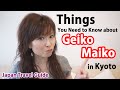 Japan Guide: How to meet with Geisha (Geiko) and Maiko in Kyoto: Japan Travel Guide