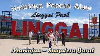 Indahnya Pesona Alam Linggai Park | Wisata Keluarga | Maninjau - Sumatera Barat