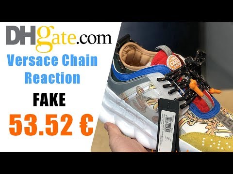 FAKE VERSACE CHAIN REACTION Dhgate 