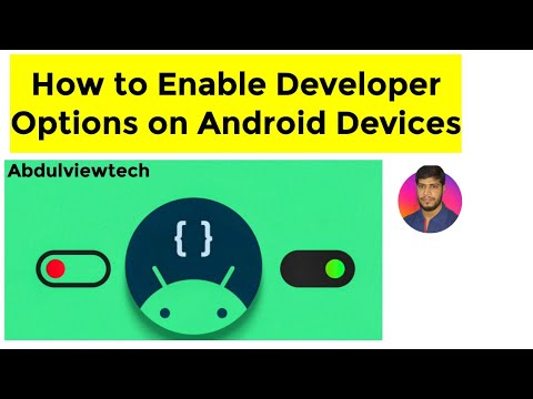 How to Enable Developer Options on Android Devices