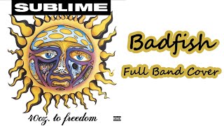 Badfish by Sublime | Full Band Cover