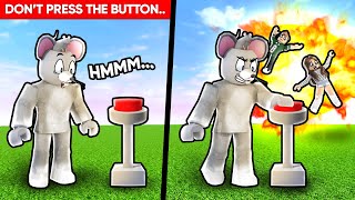 DON'T PRESS THIS BUTTON in ROBLOX!