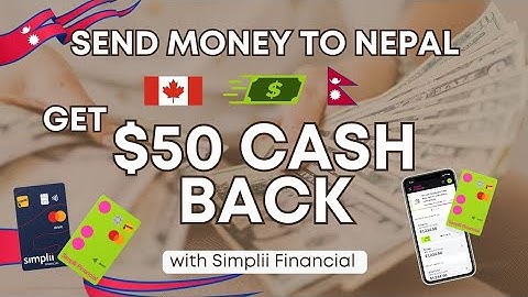 Send Money to Nepal from Canada for FREE! | Simplii Financial Global Money Transfer $50 Cash back 