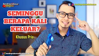 KHUSUS PRIA || BERAPA KALI SEMINGGU IDEALNYA SPERMA DIKELUARKAN || FREQUENSI EJAKULASI PRIA YG IDEAL