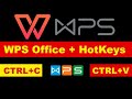 WPS Office hotkeys - CTRL+C and CTRL+V (Горячие клавиши)