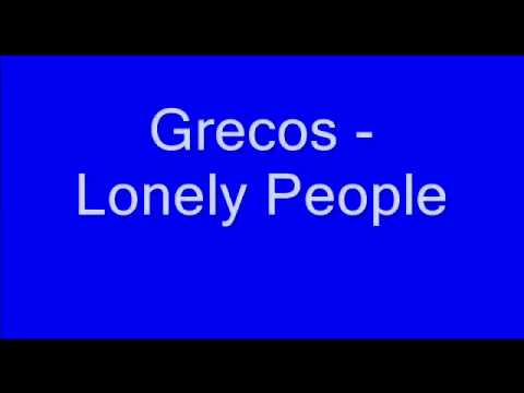 Grecos — Grecos - Lonely People
