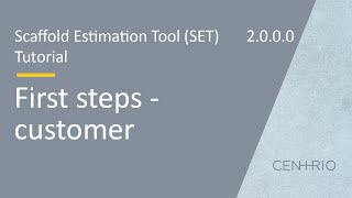 Scaffold Estimation Tool (SET) Standalone | First steps (customer)