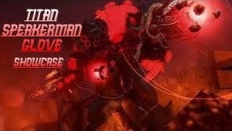 Slap Battle Script || Titan Speakerman Custom Glove