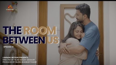 The Room Between Us - Part 1 | When Silence Speaks Louder Than Words | Released Now | 