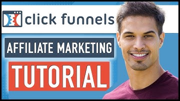 How to Make $10,000/Month Online From Clickfunnels 2.0 Affiliate Programs - Tutorial for Beginners