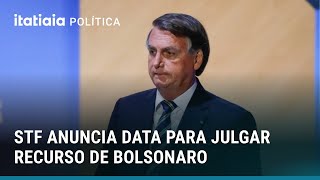 Stf Define Data Para Julgamento Do Recurso De Bolsonaro