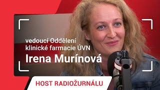 Irena Murínová: Antibiotická rezistence roste, medikaci šijeme na míru pacienta