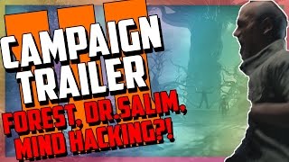 BLACK OPS 3 CAMPAIGN TRAILER BREAKDOWN | The FOREST, DR.SALIM , MIND HACKING?!