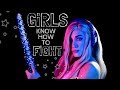 GiRLS KNOW HOW TO FiGHT LYRiCS ViDEO PSYCHO GiRL 