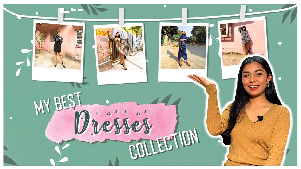 My best dresses collection in 2021 YouTube
