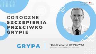 Coroczne szczepienia przeciwko grypie | prof. Krzysztof Tomasiewicz