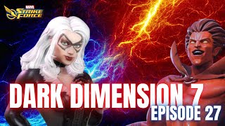 Temporal Dimension Was Too Hard So I Played Dark Dimension 7 Instead Legendary Section Ep. 27 MSF