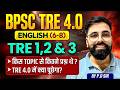 BPSC TRE 4.0 EXAM PATTERN &amp; SYLLABUS 🔥| TRE 1,2 &amp; 3 English (6-8) Syllabus Analysis | EDUTERIA