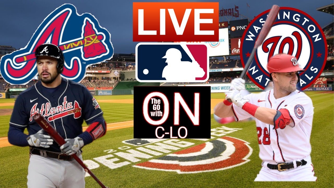 🔴ATLANTA BRAVES VS WASHINGTON NATIONALS LIVE MLB BASEBALL PLAY BY