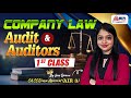 Audit &amp; Auditors - 1st Class | Company Law For CA/CMA Inter &amp; CS Exe | MEPL- Divya Agarwal Mam