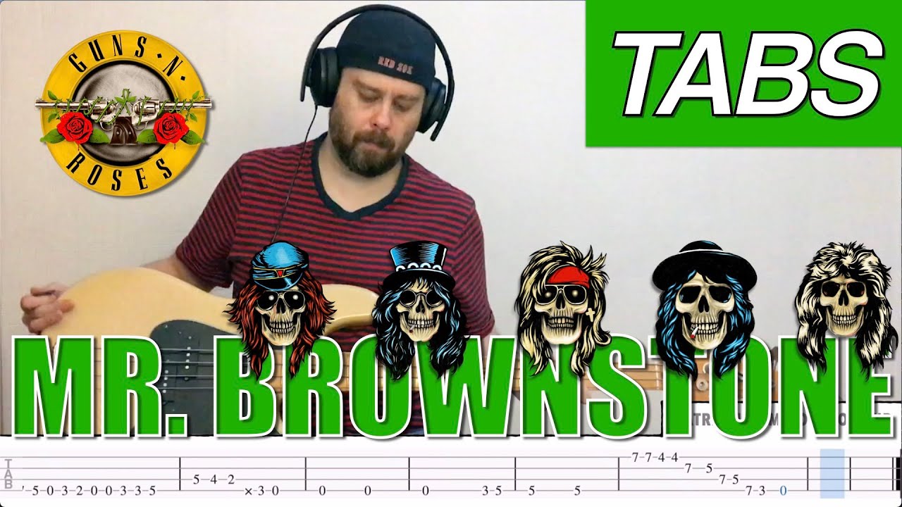 Mr. Brownstone bass tabs cover, Guns 'n Roses [PLAY ALONG] | PookLowEnd