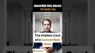 The Hidden Cost of a Convertible Note | What Founders Miss