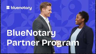 BlueNotary Partner Program (What is it?)