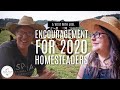 A Visit With Joel | Encouragement for 2020 Homesteaders