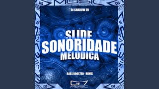 Slide Sonoridade Melódica (Bass Boosted Remix)