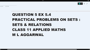 Ques 5 Ex 5.4  Practical Problems on Sets : Sets & Relations Class 11 Applied Maths ML Aggarwal
