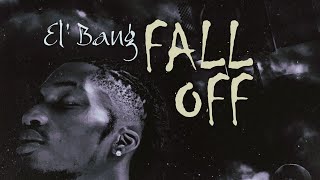 El' Bang - Fall Off (Chris Brown - Till The Wheels Fall Off Remix) [Reproduced by @TrappsterBeats]